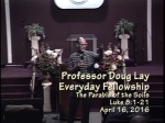 Sermon – Doug Lay – 4-16-16