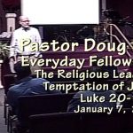 Everyday Fellowship, Doug Lay Sermon, 1-7-17