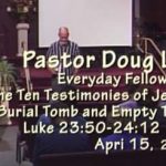 Everyday Fellowship, Doug Lay Sermon 4-15-17