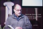 Sermon – Doug Lay – 3-3-18