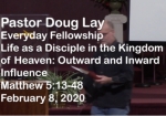 Sermon – Doug Lay – 2-8-20