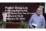 Sermon – Doug Lay – 2-29-20