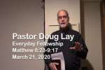 Sermon – Doug Lay – 3-21-20