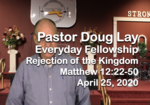 Sermon – Doug Lay – 4-25-20