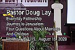 Sermon – Doug Lay – 8-15-20
