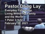 Sermon – Doug Lay – 2-20-21