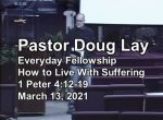 Sermon – Doug Lay – 3-13-21