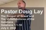 Sermon – Doug Lay – 7-2-22