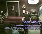 Sermon – Keith Kepley – 8-8-15